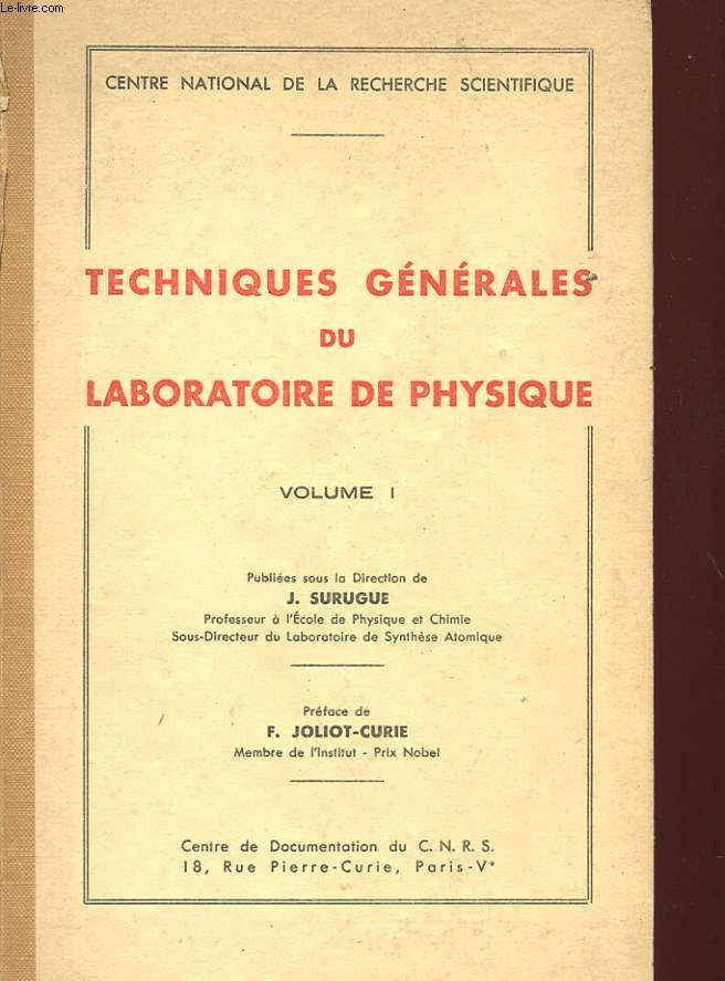 TECHNIQUES GENERALES DU LABORATOIRE DE PHYSIQUE - VOLUME 1