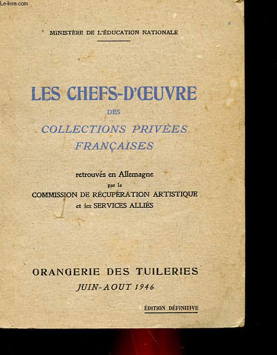 LES CHEFS-D'OEUVRE DES COLLECTIONS PRIVEES FRANCAISES