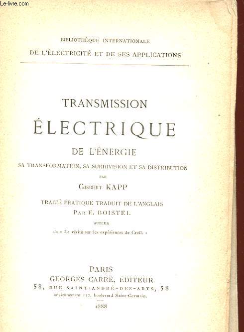 TRANSMISSION ELECTRIQUE DE L'ENERGIE SA TRANSFORMATION, SA SUBDIVISION ET SA DISTRIBUTION