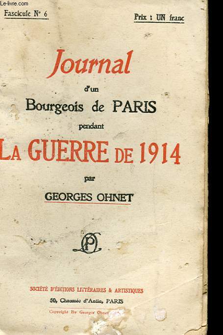 JOURNAL D'UN BOURGEOIS DE PARIS PENDANT LA GUERRE DE 1914 - FASCICULE N6