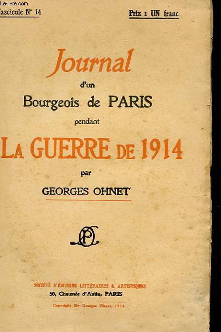 JOURNAL D'UN BOURGEOIS DE PARIS PENDANT LA GUERRE DE 1914 - FASCICULE N14