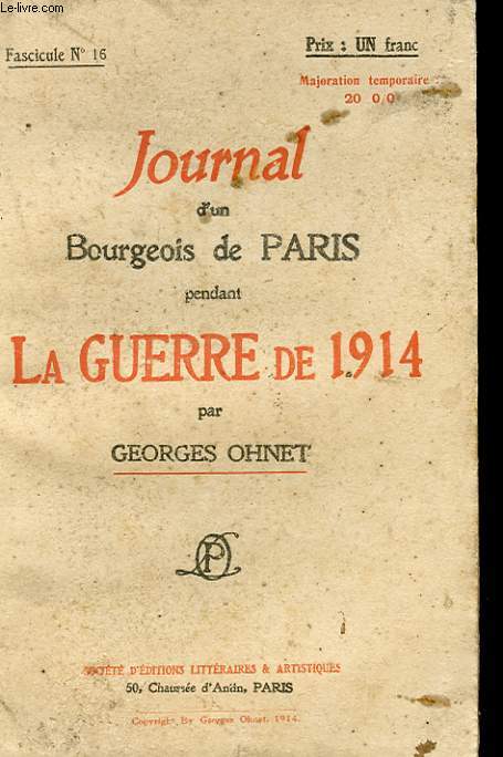 JOURNAL D'UN BOURGEOIS DE PARIS PENDANT LA GUERRE DE 1914 - FASCICULE N16
