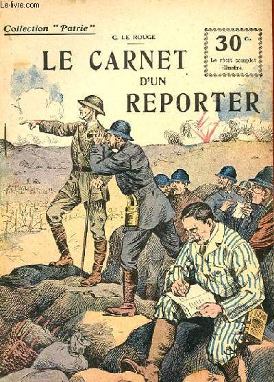 COLLETION PATRIE N 62 - LE CARNET D'UN REPORTER