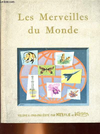 LES MERVEILLES DU MONDE - volume 6