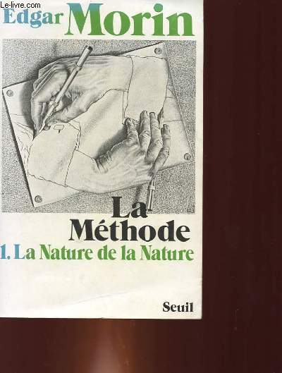 LA METHODE - 1. LA NATURE DE LA NATURE.