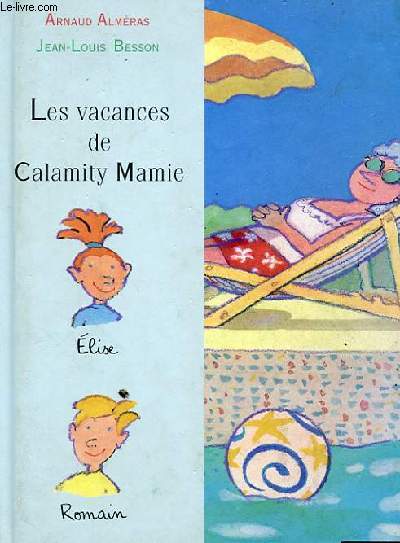 LES VANCANCES DE CALAMITY MAMIE