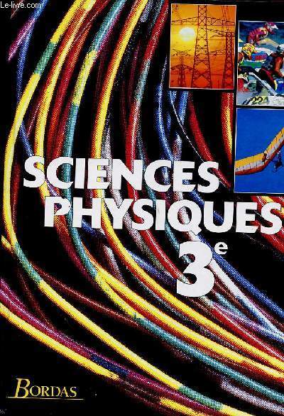 SCIENCES PHYSIQUES 3e