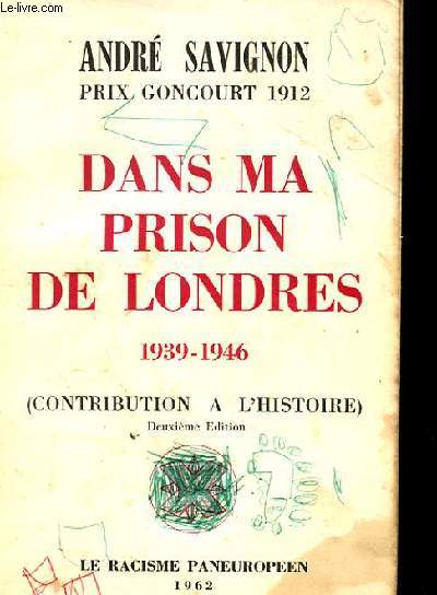 DANS MA PRISON DE LONDRES 1939-1946