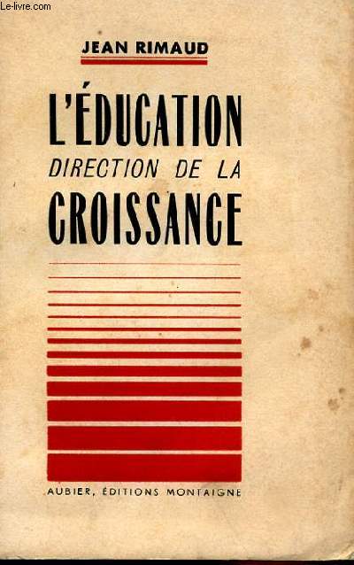 L'EDUCATION DIRECTION DE LA CROISSANCE
