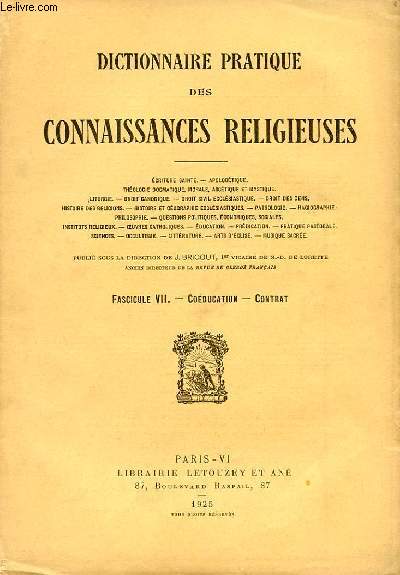 DICTIONNAIRE PRATIQUE DES CONNAISANCES RELIGIEUSES TOME 2 - FASCICULE VII - COEDUCATION