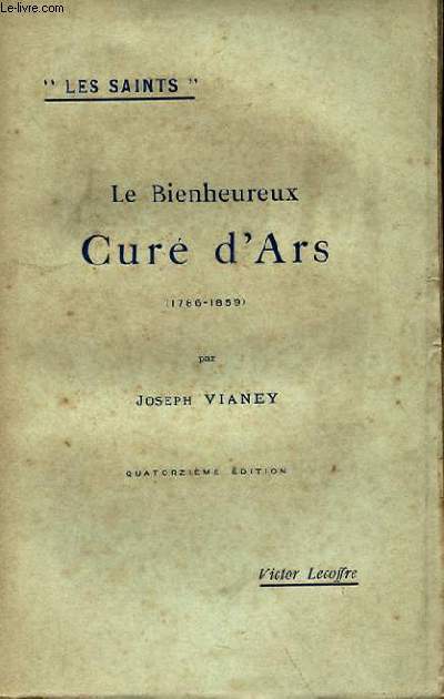LE BIENHEUREUX CURE D'ARS (1786-1859)
