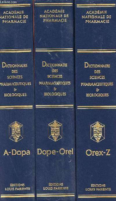 DICTIONNAIRE DES SCIENCES PHARMACEUTIQUES & BIOLOGIQUES 3 TOMES.