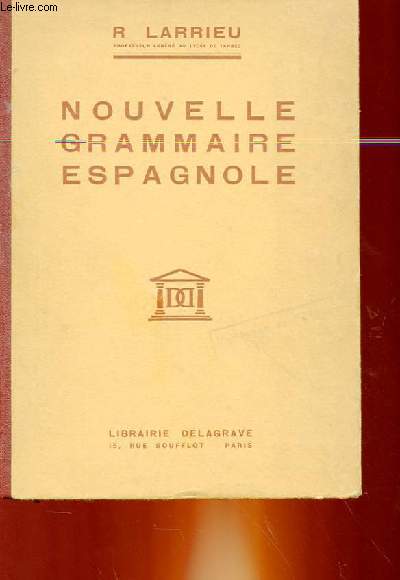 NOUVELLE GRAMMAIRE ESPAGNOLE