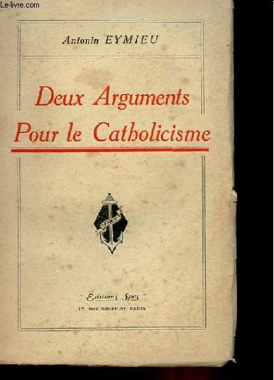 DEUX ARGUMENTS POUR LE CATHOLICISME