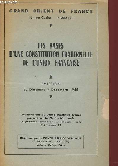 LES BASES D'UNE CONSTITUTION FRATERNELLE DE L'UNION FRANCAISE - EMISSION DU DIMANCHE 4 DECEMBRE 1955