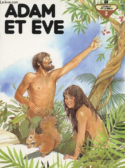 L'ENFANT ET LA BIBLE 2 - ADAM ET EVE