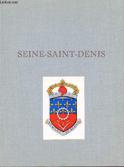 RICHESSES DE FRANCE N 96 - LA SEINE SAINT DENIS
