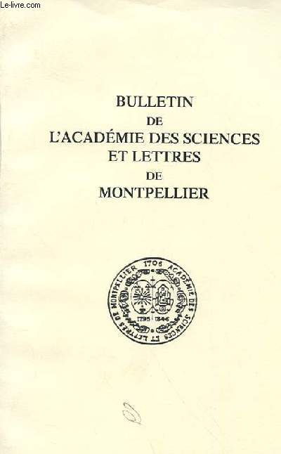 BULLETIN DE L'ACADEMIE DES SCIENCES ET LETTRES DE MONTPELLIER - NOUVELLE SERIE - TOME 28 - ANNE 1997