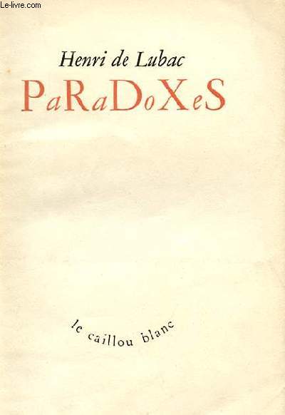 PARADOXES - LE CAILLOU BLANC