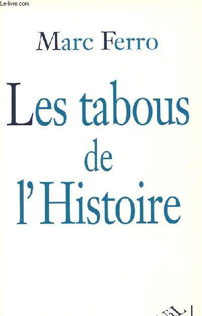 LES TABOUS DE L'HISTOIRE