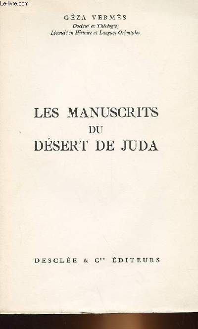 LES MANUSCRITS DU DESERT DE JUDA