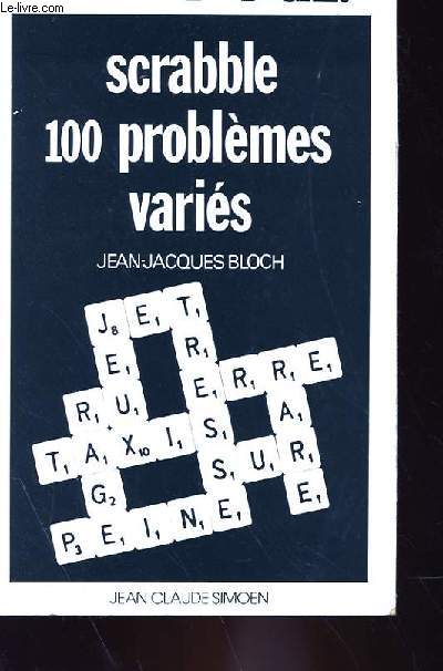 SCRABBLE - 100 PROBLEMES VARIES