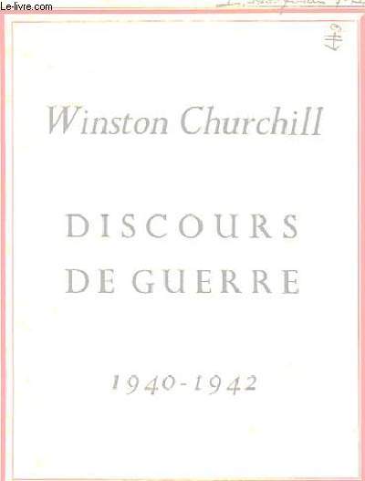DISCOURS DE GUERRE 1940-1942