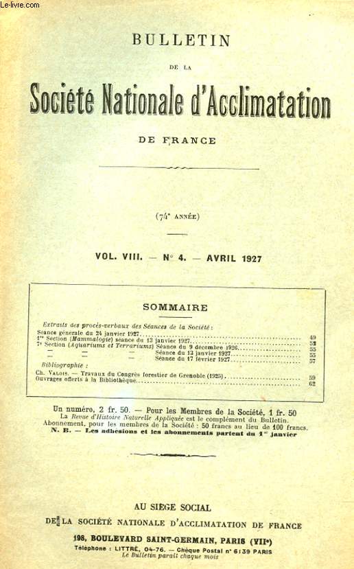 BULLETIN DE LA SOCIETE NATIONALE D'ACCLIMATION DE FRANCE 74 ANNEE - N 4 - VOL. VIII