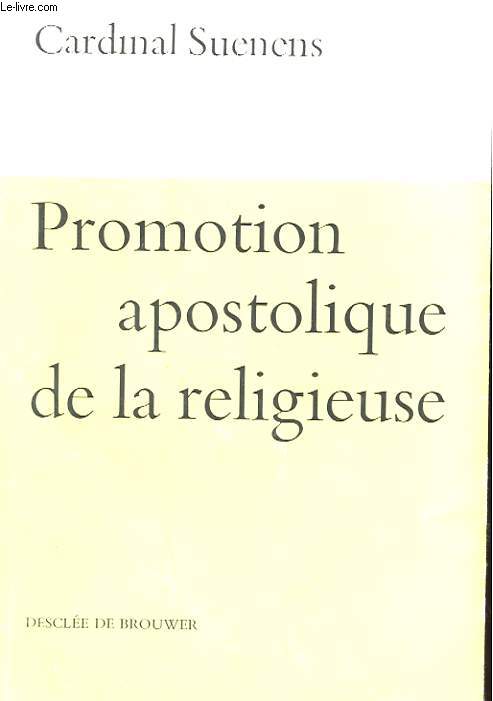PROMOTION APOSTOLIQUE DE LA RELIGIEUSE