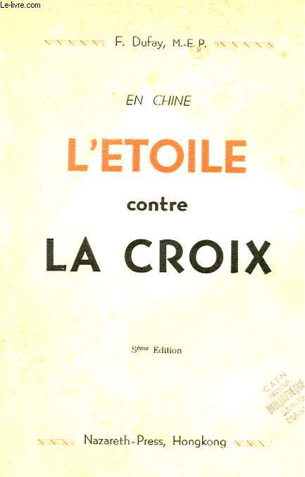 EN CHINE - L'ETOILE CONTRE LA CROIX