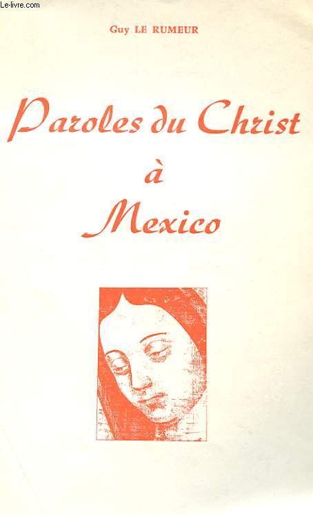 PAROLES DU CHRIST A MEXICO