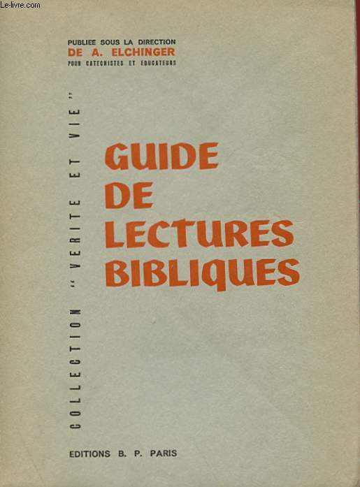 GUIDE DE LECTURES BIBLIQUES POUR L'ANNE SCOLAIREEN CORRESPONDANCE AVEC LES CYCLES LITURGIQUES