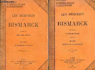 LES MEMOIRES DE BISMARCK TOME PREMIER ET SECOND