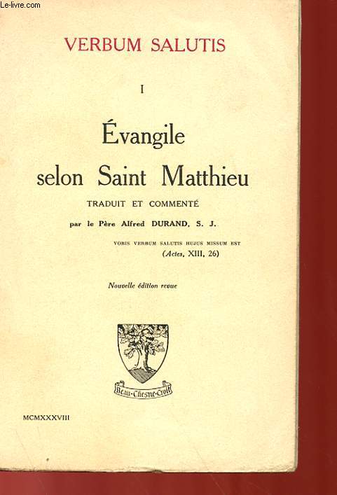 TOME 1 : EVANGILE SELON SAINT MATTHIEU