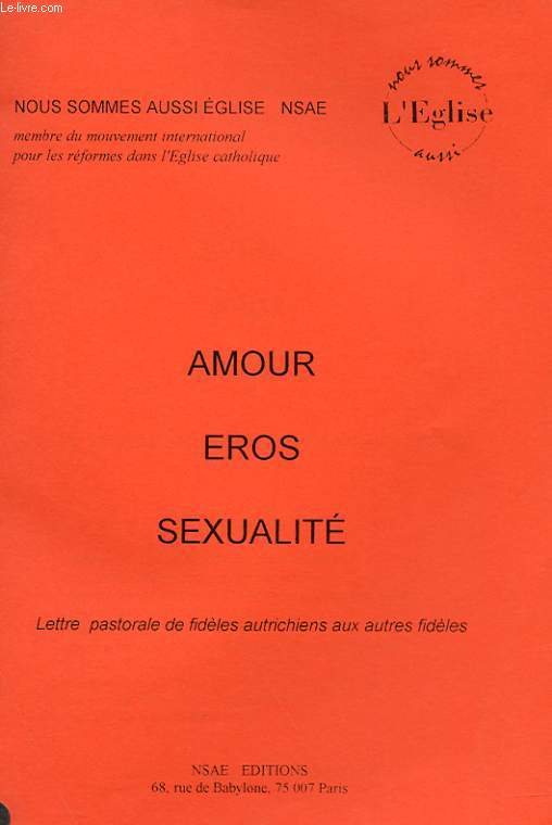 AMOUR EROS SEXUALITE - LETTRE PASTORALE DE FIDELES AUTRICHIENS AUX AUTRES FIDELES