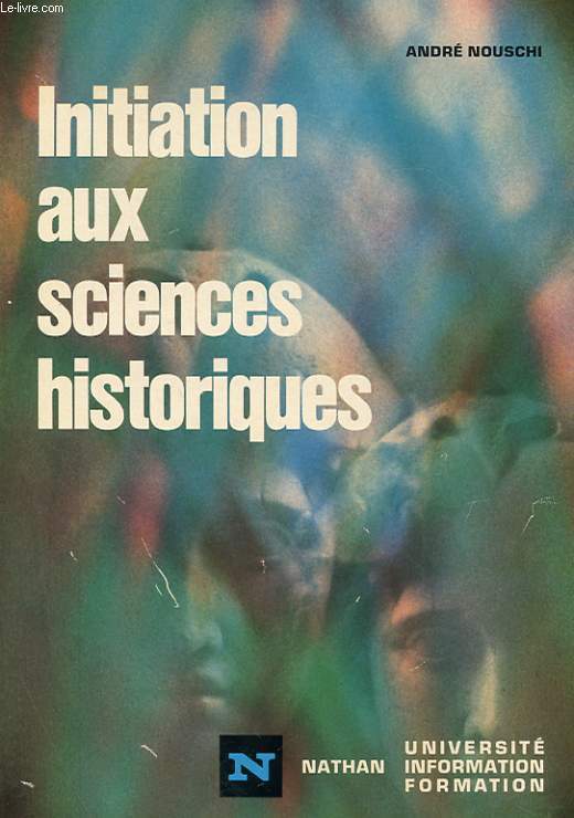 INITIATION AUX SCIENCES HISTORIQUES