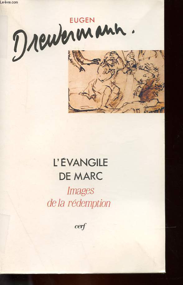 L'EVANGILE DE MARC - IMAGES DE LA REDEMPTION - TOME I - INTRODUCTION