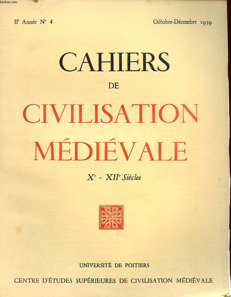 CAHIERS DE CIVILISATION MEDIEVALE Xe-XIIe SIECLES - DEUXIEME ANNEE N 8