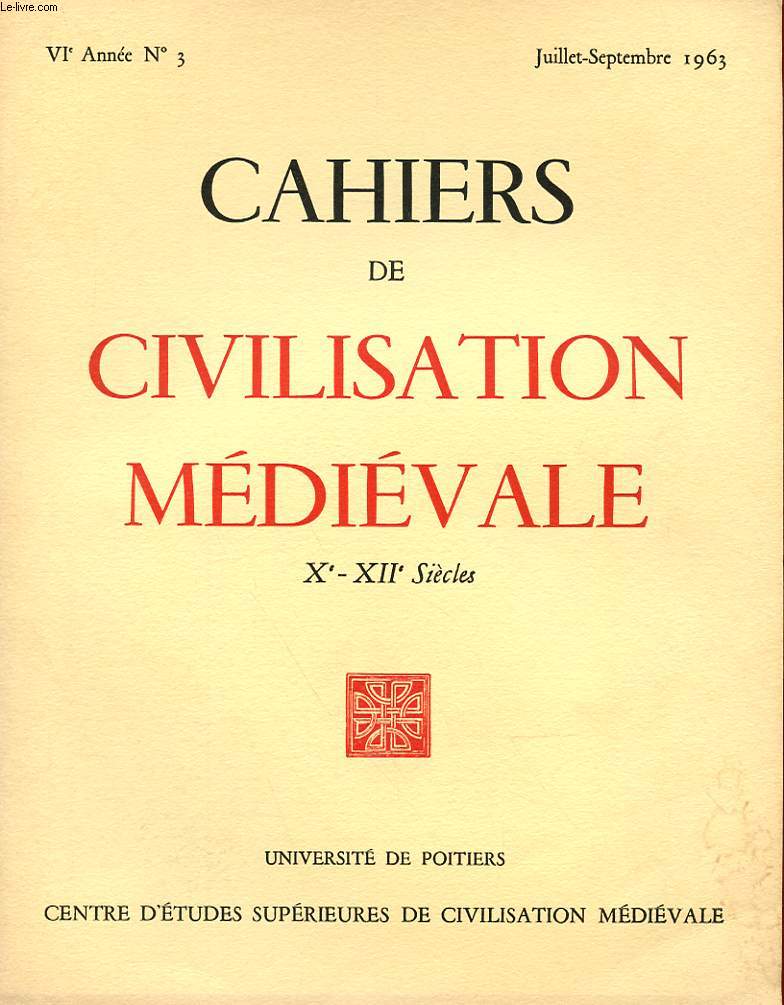 CAHIERS DE CIVILISATION MEDIEVALE Xe-XIIe SIECLES - SIXIEME ANNEE N 23