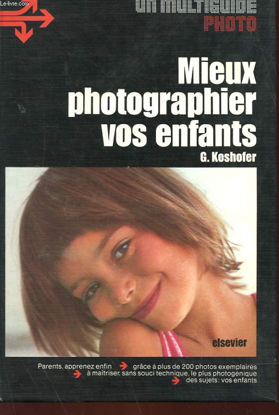 MIEUX PHOTOGRAPHIER VOS ENFANTS