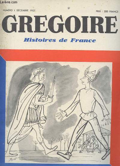 GREGOIRE - HISTOIRES DE FRANCE : CESAR ! ..