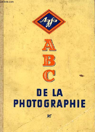 ABC DE LA PHOTOGRAPHIE