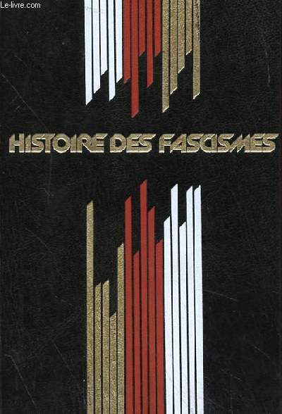 HISTOIRE DES FASCISMES, HISTOIRE DU IIIe REICH - REVOLTE DES GENERAUX CONTRE LE FUHRER