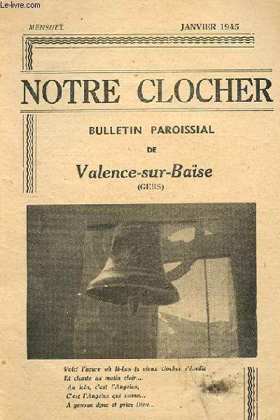 NOTRE CLOCHER, BULLETIN PAROISSIAL DE VALENCE-SUR-BAISE (BERS)