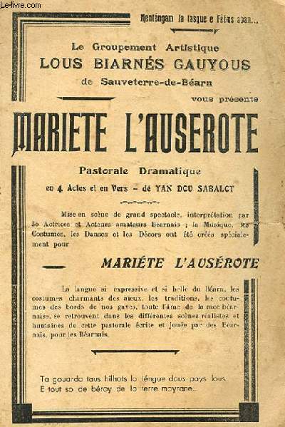 PROGRAMME DE MARIETE L'AUSEROTE, PASTORALE DRAMATIQUE EN 4 ACTES ET EN VERS