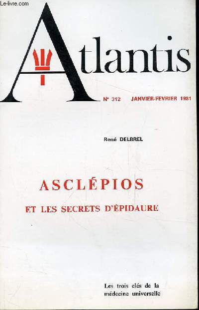 ATLANTIS N312 - ASCLEPIOS ET LES SECRETS D'EPIDAURE