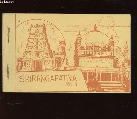 SRIRANGAPATNA. THE MYSORE ZOO ETC