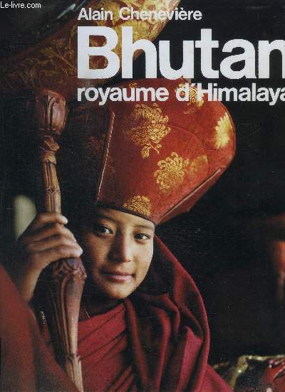BHUTAN ROYAUME D HIMALAYA