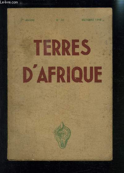 TERRES D AFRIQUE- 3EME ANNEE REVUE MENSUELLE OCTOBRE 1946
