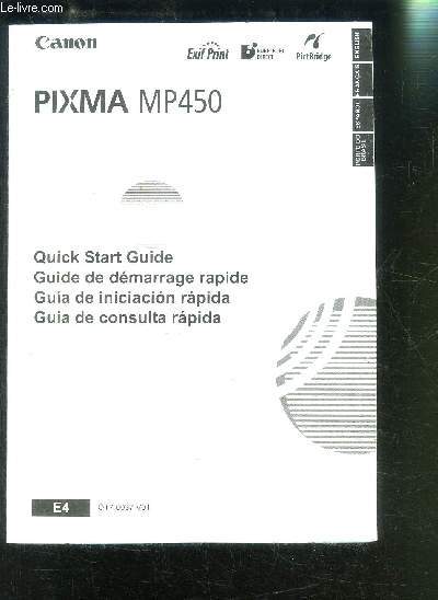 CANON PIXMA MP450 QUICK STRAT GUIDE- OUVRAGE EN BRESILIEN-ESPAGNOL-FRANCAIS-ANGLAIS